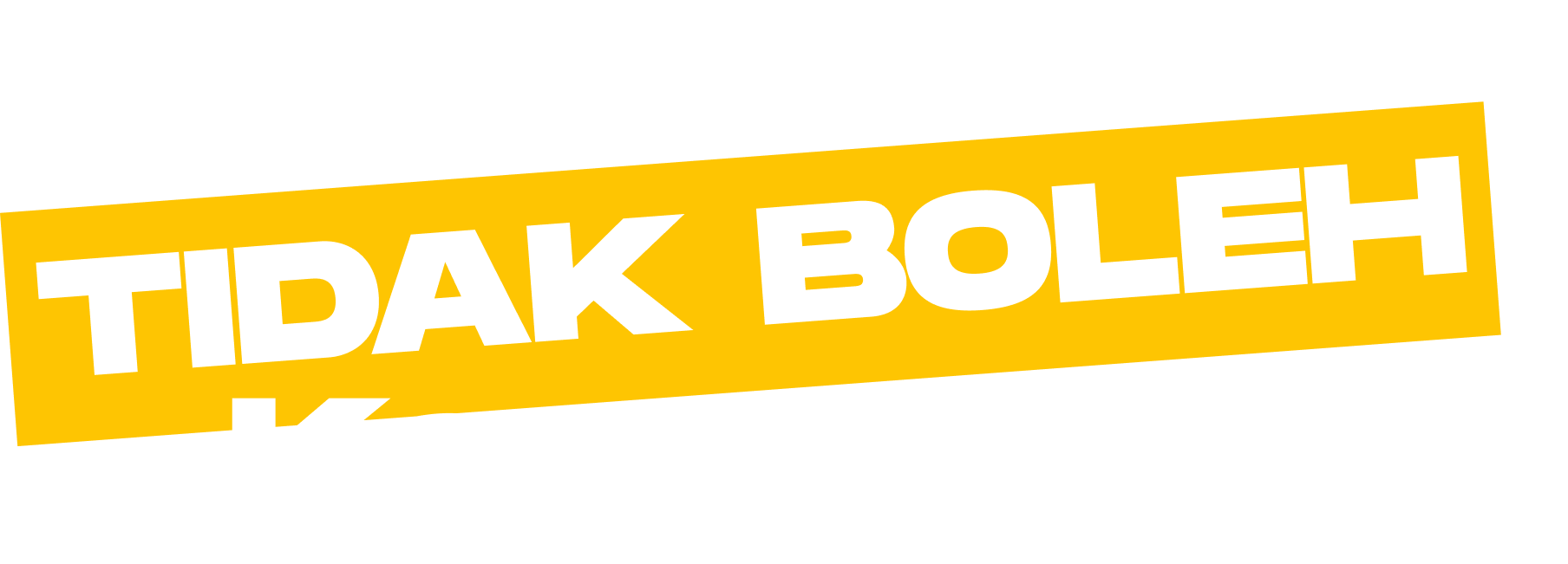 Yang Tidak Boleh Dilakukan